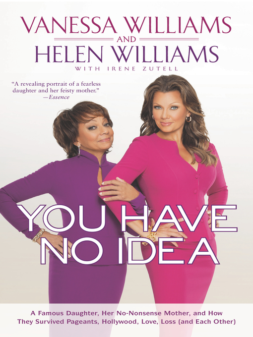 Title details for You Have No Idea by Vanessa Williams - Available